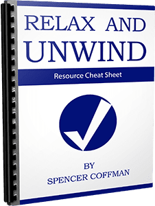 Resource Cheat Sheet Relax And Unwind Spencer Coffman
