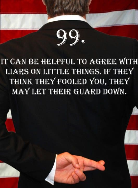 Deception Tip 99 – Agree With Liars – How To Detect Deception