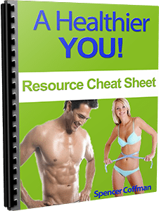 A Healthier You Resource Cheat Sheet Spencer Coffman