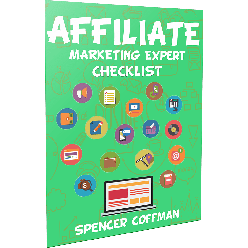 Affiliate Marketing Expert Checklist By Spencer Coffman