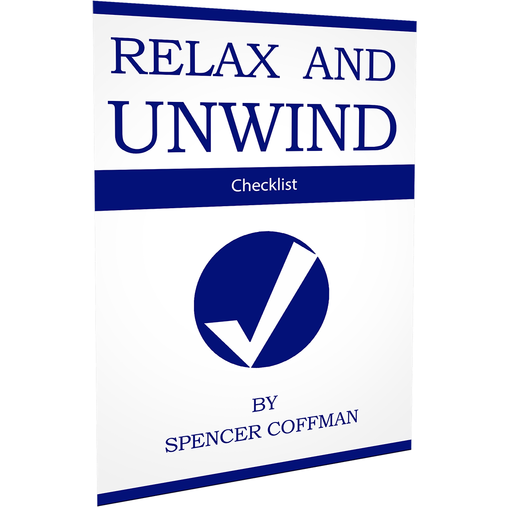 Relax And Unwind Checklist By Spencer Coffman