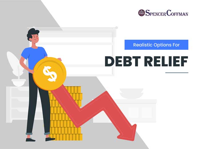 Realistic Options For Debt Relief