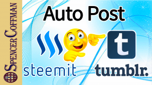 Automatically Share Steemit Post To Tumblr Auto Pilot - IFTTT - Spencer Coffman