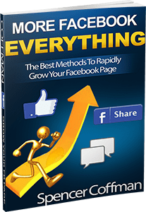 The Best Methods To Rapidly Grow Your Facebook Page - More Facebook Everything - Spencer Coffman