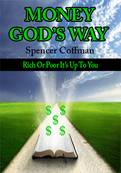 money-gods-way-flat-245x350 Money God’s Way: Rich or Poor It’s Up To You Spencer Coffman