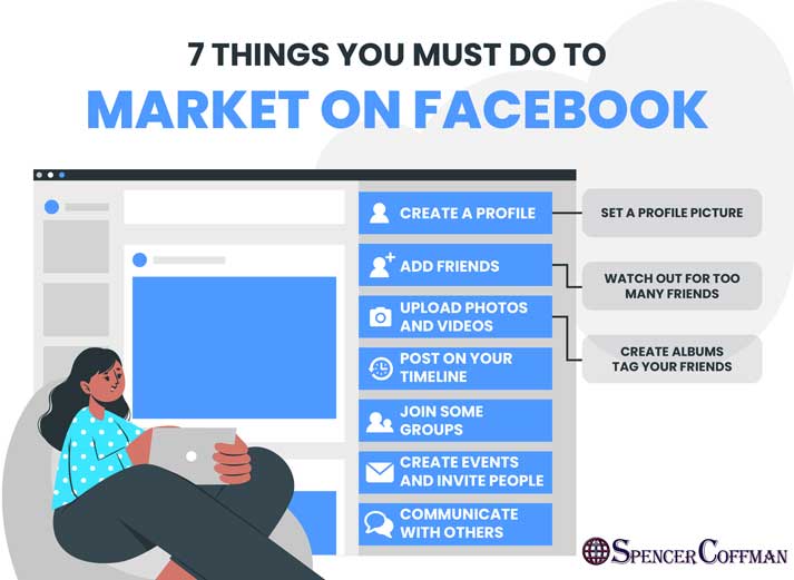 7 Things You Must Do To Market On Facebook