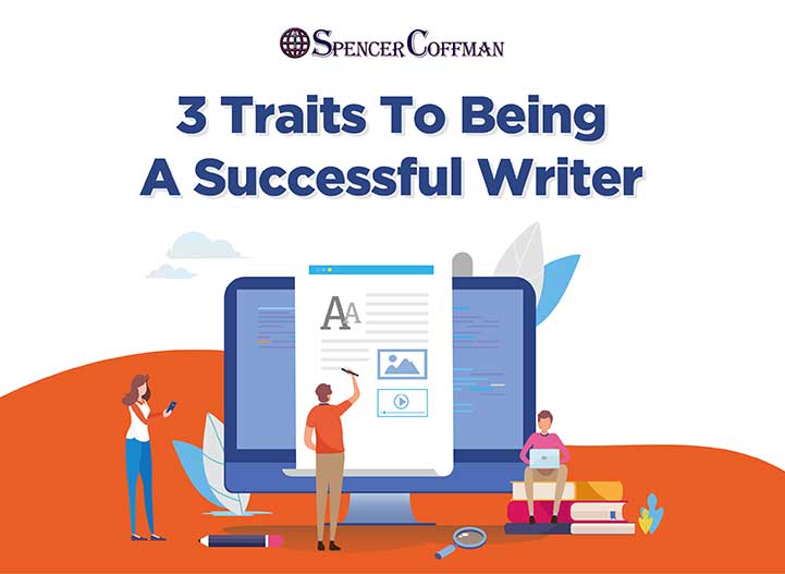 3 Traits To Being A Successful Writer