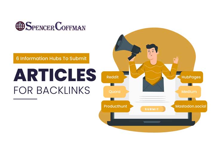 6 Information Hubs To Submit Articles For Backlinks