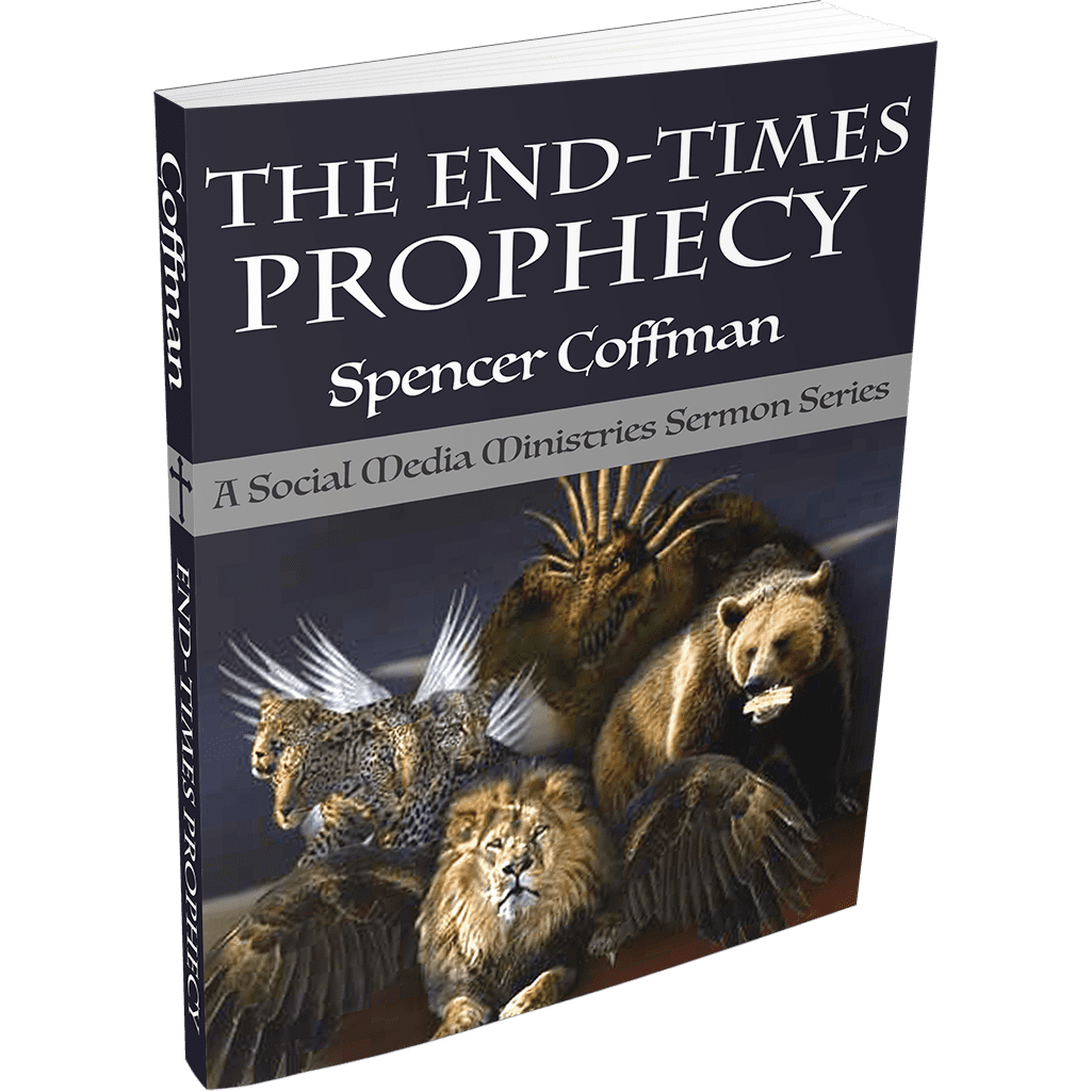 The End-Times Prophecy: A Social Media Ministries Sermon Series
